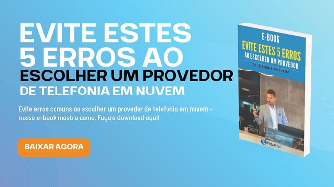 Evite estes 5 erros ao escolher um provedor de telefonia em nuvem-1